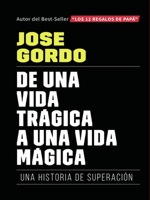 cover image of De una vida trágica a una vida mágica